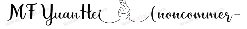MF YuanHei(noncommer字体转换